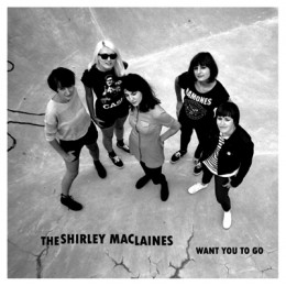 SHIRLEY MACLAINES, THE - Want You To Go 7"